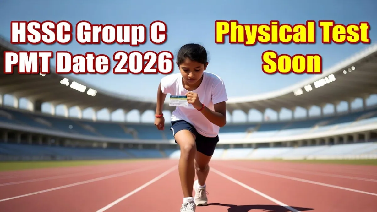 HSSC Group C Recruitment 2026: PMT Date Announced, Check Full Schedule Now