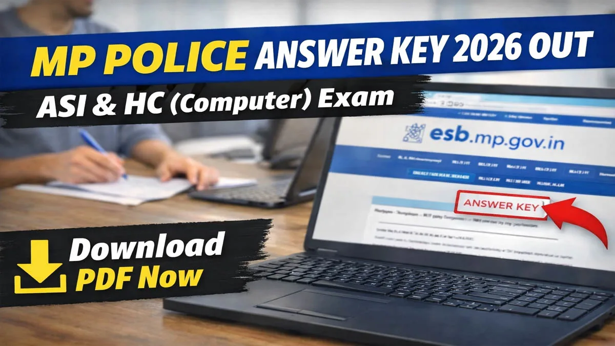 MP Police ASI & HC (Computer) Answer Key 2026 Released – Download PDF Here