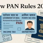 PAN Card New Rules from April 2026: Documents, Forms & Key Changes Explained