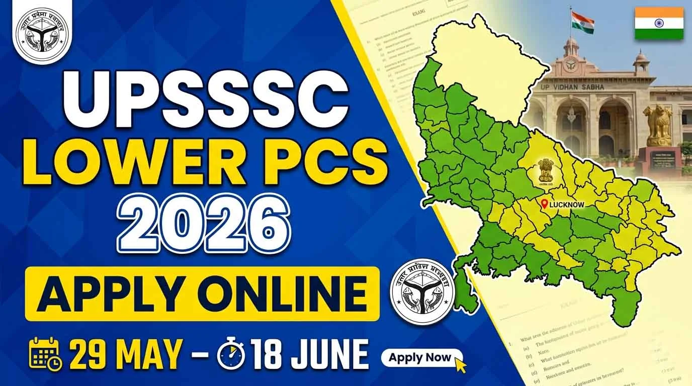 UPSSSC Lower PCS Recruitment 2026 – Apply Online, Eligibility & Notification Details