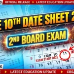 CBSE Class 10th 2nd Board Exam Date Sheet 2026 – Schedule, Timing & Details
