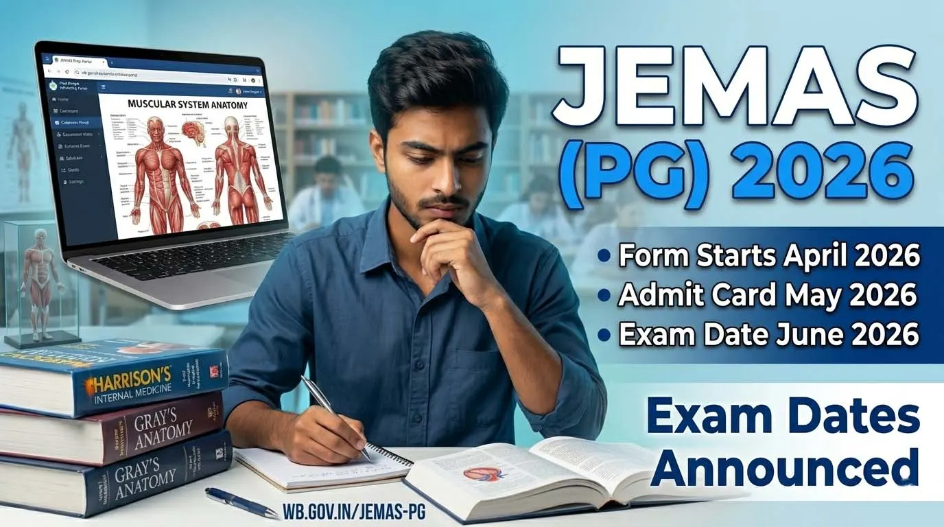 JEMAS(PG)-2026: আবেদন শুরু ৭ এপ্রিল — এখনই প্রস্তুতি নিন