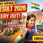 KVS Admission Result 2026-27 Out Now! Check KV Lottery Result @ kvsangathan.nic.in