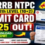 RRB NTPC 12th Level Admit Card 2025 Out – Download CBT-1 Hall Ticket & Check Exam Date