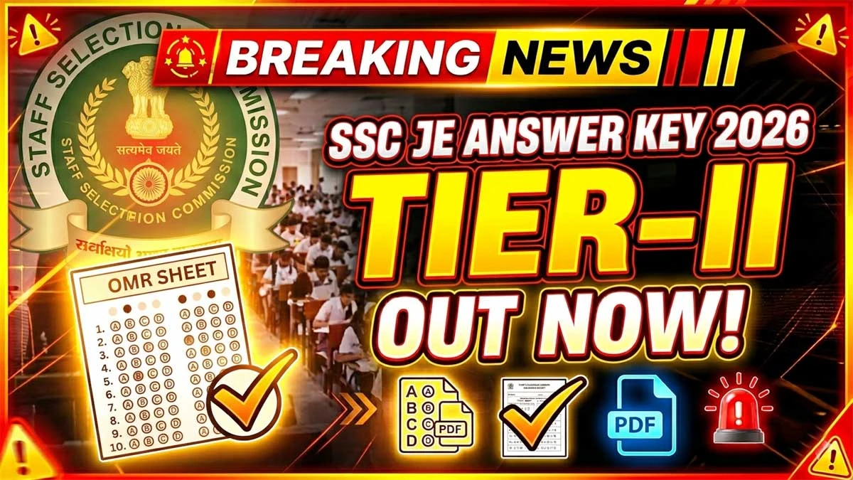 SSC JE Tier-II Answer Key 2026 Released – Check Direct Link & Response Sheet