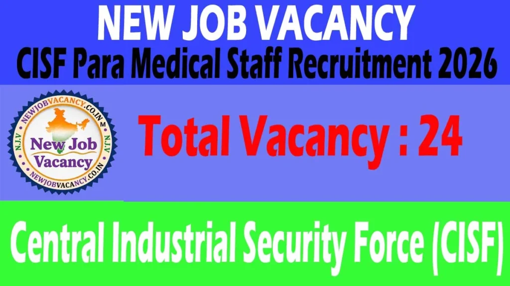 Apply online for CISF Para Medical Staff Recruitment 2026. Check 24 ASI vacancies, eligibility, age limit, salary, selection process, important dates, and direct application details. Online applications are open from 08 June to 07 July 2026.