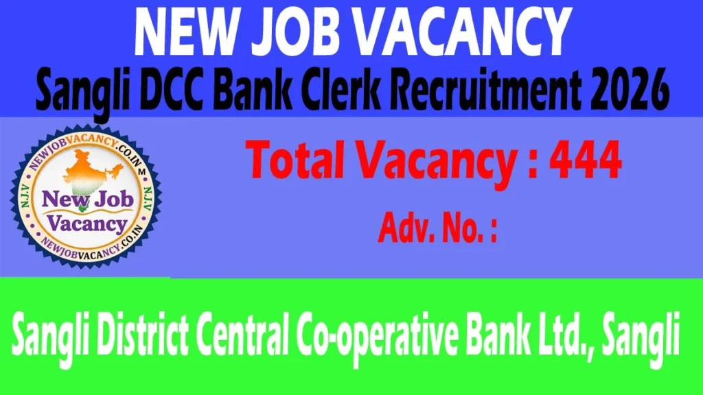 Apply online for Sangli DCC Bank Clerk Recruitment 2026. Check eligibility, vacancy details, age limit, application fee, important dates, and apply online.