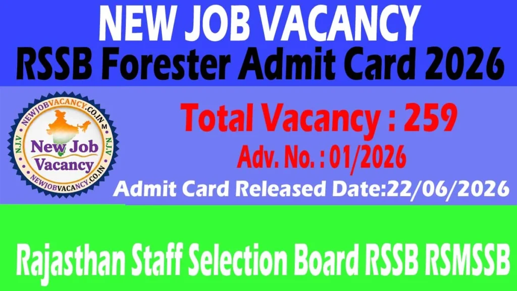 Download RSSB Forester Admit Card 2026 online. Check exam date, hall ticket download link, exam center details, and important instructions for candidates.