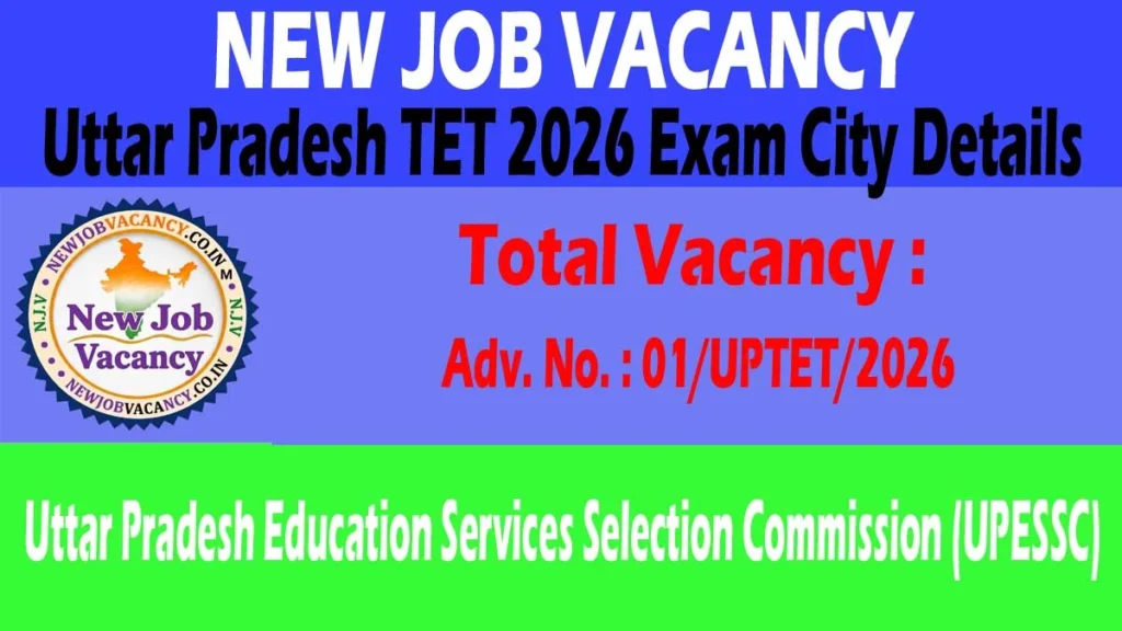 Uttar Pradesh TET 2026 Exam City Slip has been released. Check your allotted exam city, exam date, and download the UPTET 2026 city intimation slip online.