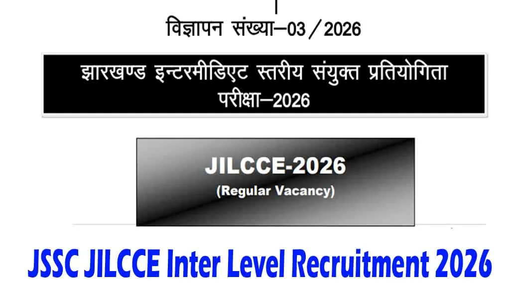 Apply online for JSSC JILCCE Inter Level Recruitment 2026. Check 326 vacancies, eligibility, age limit, selection process, salary & important dates.