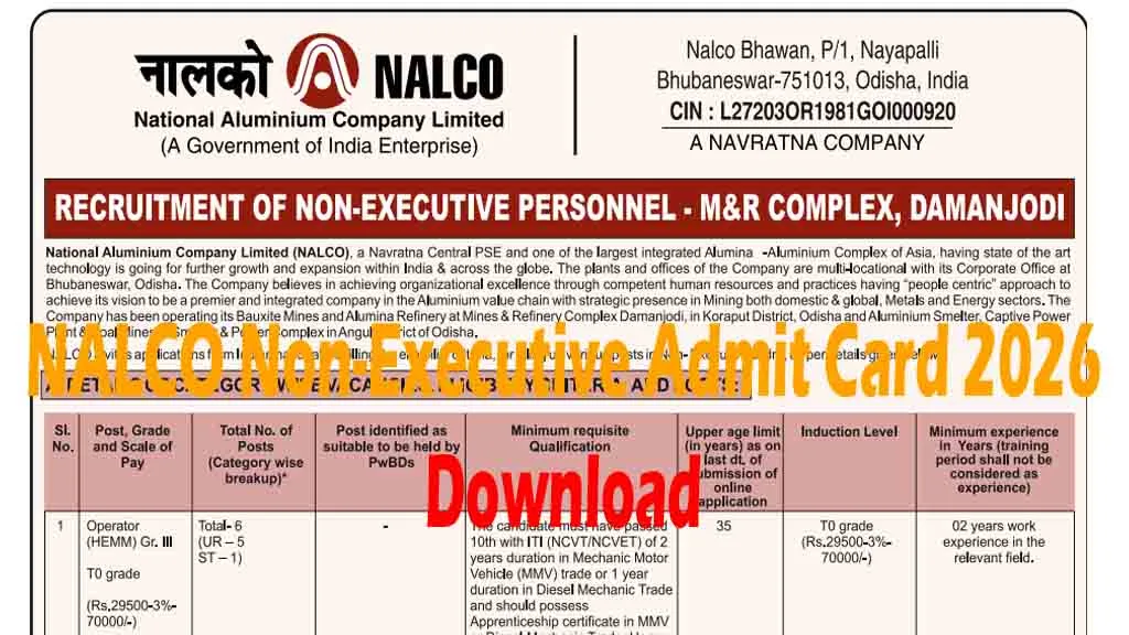 Download NALCO Non-Executive Admit Card 2026. Check CBT exam date, hall ticket, exam centre, login link, and important exam instructions.