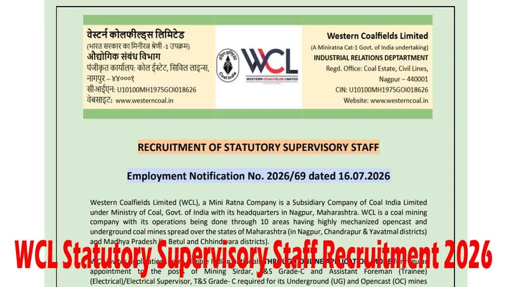 Apply online for WCL Statutory Supervisory Staff Recruitment 2026. Check 444 vacancies, eligibility, age limit, salary, CBT, selection process & important dates.